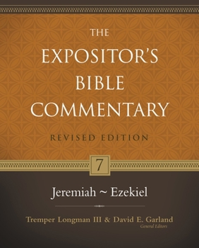 Jeremiah–Ezekiel - Book #7 of the Expositor's Bible Commentary