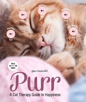 Hardcover Purr: A Cat Therapy Guide to Happiness Book