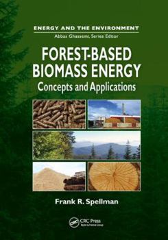 Paperback Forest-Based Biomass Energy: Concepts and Applications Book