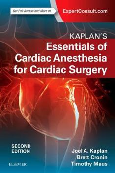 Paperback Kaplan's Essentials of Cardiac Anesthesia Book