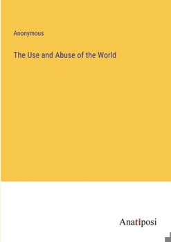 Paperback The Use and Abuse of the World Book