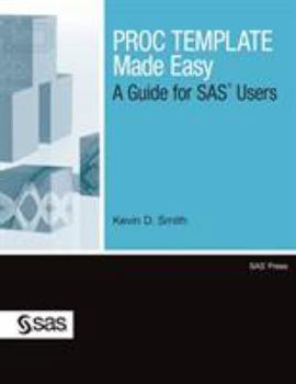 Hardcover PROC TEMPLATE Made Easy: A Guide for SAS Users (Hardcover edition) Book