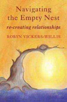Paperback Navigating The Empty Nest: Re-Creating Relationships Book