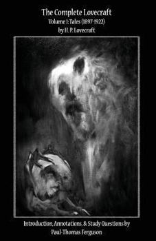 Paperback The Complete Lovecraft, Volume 1: Tales (1897-1922) Book