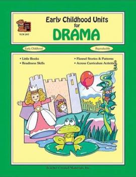 Paperback Early Childhood Units for Drama Book