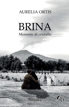 Paperback Brina: Memorie di cristallo [Italian] Book