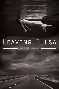 Paperback Leaving Tulsa: Volume 75 Book