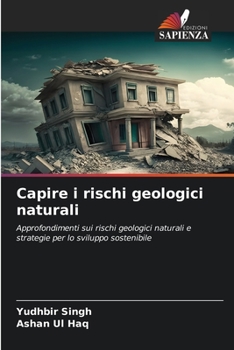 Paperback Capire i rischi geologici naturali [Italian] Book