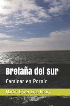 Paperback Bretaña del sur: Caminar en Pornic [Spanish] Book