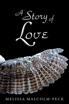 Paperback A Story of Love Book