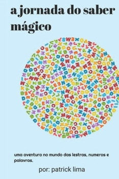 a jornada do saber mágico (Portuguese Edition)