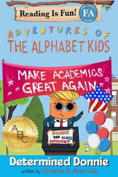 Paperback Adventures of the Alphabet Kids: Determined Donnie Book