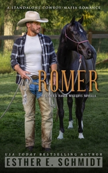 Romer: A Clyden’s Ranch Wiseguys novella
