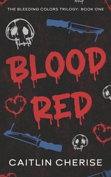 Blood Red: A Dark Stalker RomCom (Bleeding Colors Trilogy)