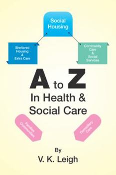 Paperback A to Z In Health & Social Care Book