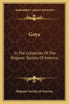 Paperback Goya: In the Collection of the Hispanic Society of America Book