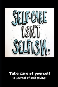 Paperback Self Care Isn't Selfish Book