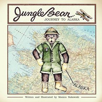 Paperback JUNGLE BEAR Journey To Alaska Book
