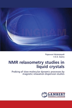 Paperback NMR relaxometry studies in liquid crystals Book