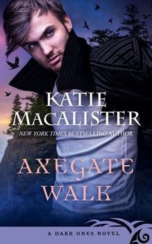 Axegate Walk - Book #15 of the Dark Ones