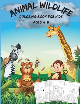 Paperback Animal Wildlife Coloring Book For Kids Ages 4-8: Fun and Easy Coloring Pages for Kids, Toddlers & Preschool Including Ocean, African, Desert, Farm and Book