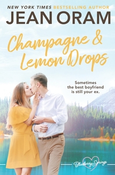 Paperback Champagne and Lemon Drops: A Blueberry Springs Sweet Romance Book