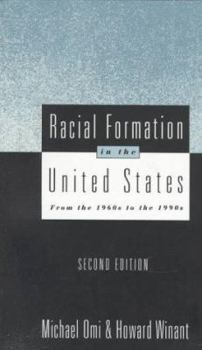 Paperback Racial Formation in the United States: From the 1960s to the 1990s Book