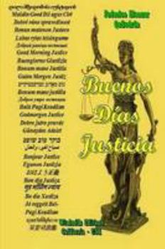 Paperback Buenos Días Justicia [Spanish] Book