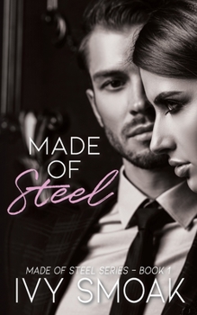 Made of Steel - Book #1 of the Made of Steel