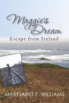Maggie's Dream: Escape from Ireland