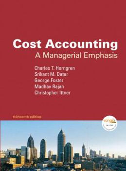 Hardcover Cost Accounting: A Managerial Emphasis Book