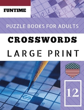 Crossword puzzle books for adults large print: Funtime Activity Book for Adults Full Page Crosswords to Challenge Your Brain (Find a Word for Adults & ... (Telegraph Daily mail Quick Crossword Puzzle)