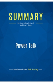 Paperback Summary: Power Talk: Review and Analysis of McGinty's Book