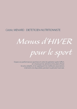 Paperback Menus d'hiver pour le sport [French] Book