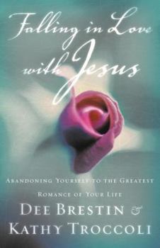 Paperback Falling in Love with Jesus: Abandoning Yourself to the Greatest Romance of Your Life Book