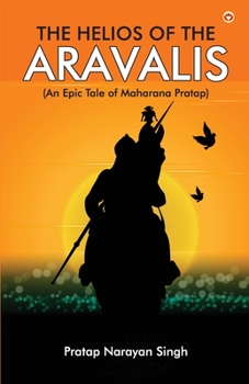 Paperback The Helios of the Aravalis (Novel) Book