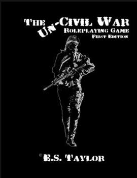 Paperback The Uncivil War Edition 1.0 Book