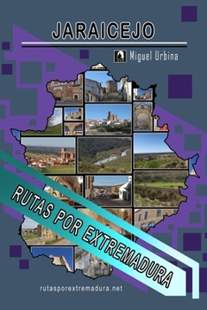 Paperback Jaraicejo: Rutas por Extremadura [Spanish] Book