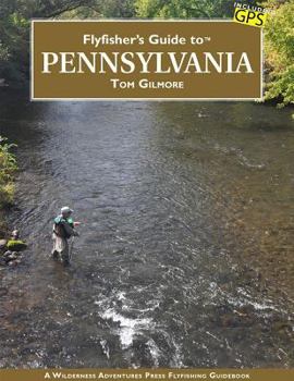 Paperback Flyfisher's Guide to Pennsylvania Book