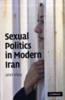 Paperback Sexual Politics in Modern Iran Book