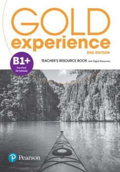 Gold Experience 2nd Edition B1+ Teacher's Resource Book - Book  of the Pearson's Gold Experience