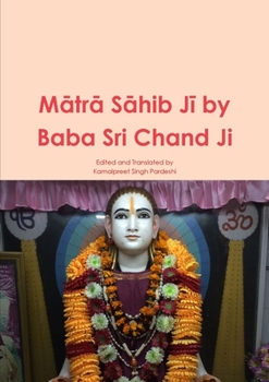 Paperback M&#257;tr&#257; S&#257;hib J&#299; by Baba Sri Chand Ji Book