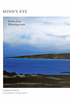 Paperback Mind's Eye: Stories from Whapmagoostui Book