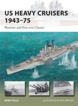 Paperback Us Heavy Cruisers 1943-75: Wartime and Post-War Classes Book