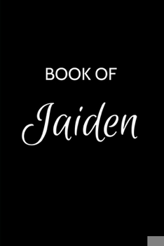 Paperback Jaiden Journal Notebook: Jaiden Journal - A Gratitude Journal Notebook for Men Boys Fathers and Sons with the name Jaiden Handsome Elegant Bold Book