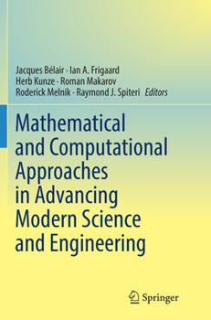 Paperback Mathematical and Computational Approaches in Advancing Modern Science and Engineering Book