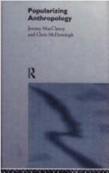 Paperback Popularizing Anthropology Book