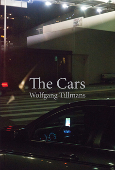 Paperback Wolfgang Tillmans: The Cars Book