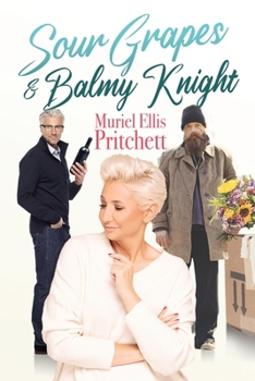 Paperback Sour Grapes & Balmy Knight Book