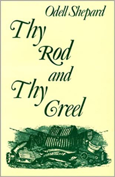 Paperback Thy Rod and Thy Creel Book